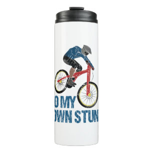 I Do My Own Stunts Mountain Biker Vintage Thermal Tumbler