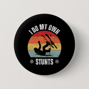 I Do My Own Stunts Skiing Retro Sunset Funny Ski 6 Cm Round Badge
