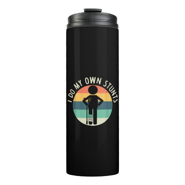i do my own stunts thermal tumbler (Front)