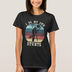 I Do My Own Stunts Vintage Get Well Soon T-Shirt