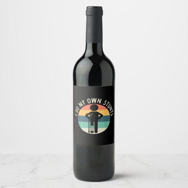 i do my own stunts wine label (Front)