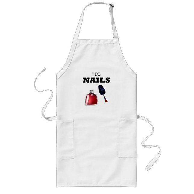 I Do Nails(Nail Technician) Long Apron (Front)