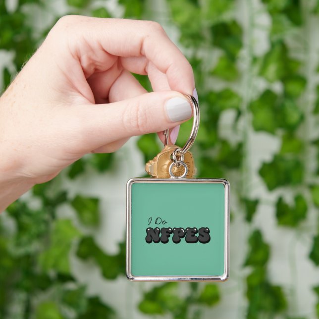 "I Do NFPEs" Keychain Large Light Green (Hand)