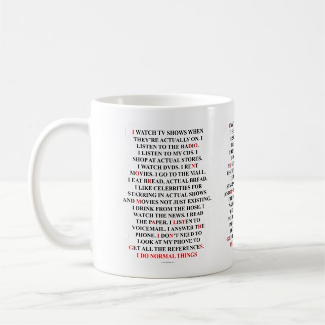 I Do Normal Things Funny Saying Coffee Mug (Left)