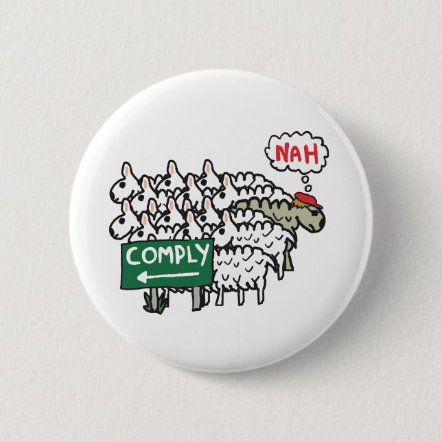 I Do Not Comply 6 Cm Round Badge (Front)