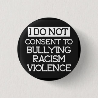 I do not consent 3 cm round badge