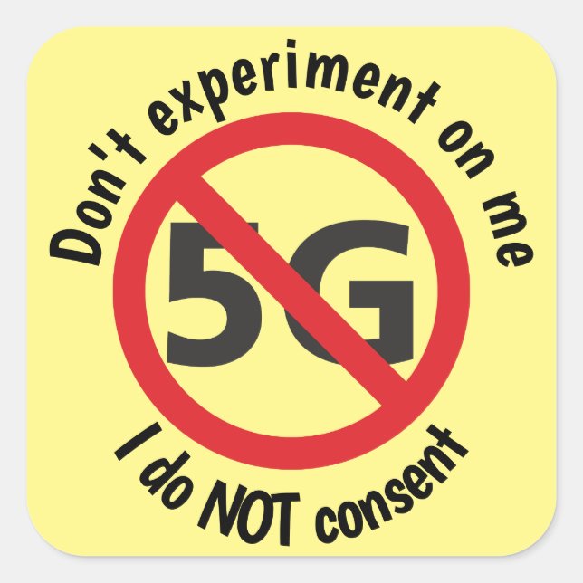 I do not consent to 5G Square Sticker (Front)