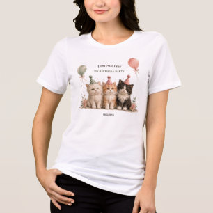 I Do Not Like My Birthday Party Tri-Blend Shirt