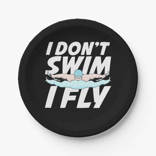 I Do Not Swim I Fly Paper Plate (Front)