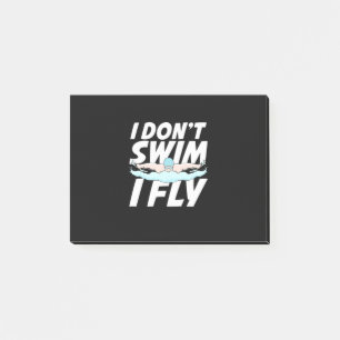 I Do Not Swim I Fly Post-it Notes