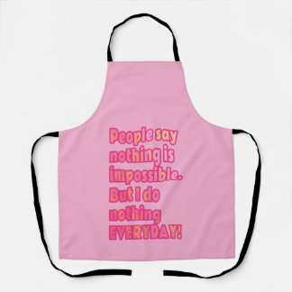 I do nothing everyday kitchen apron