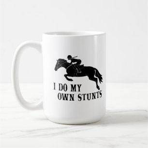 I Do Own Stunts Horse Riding Girl Coffee Mug