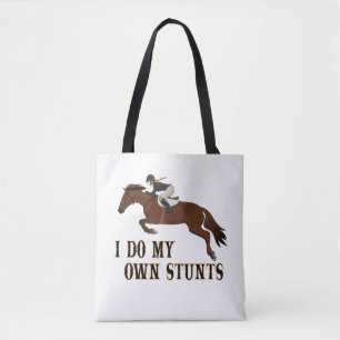 I Do Own Stunts Horse Riding Girl Tote Bag
