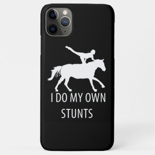 I Do Own Stunts Vaulting Horseriding iPhone 11 Pro Max Case
