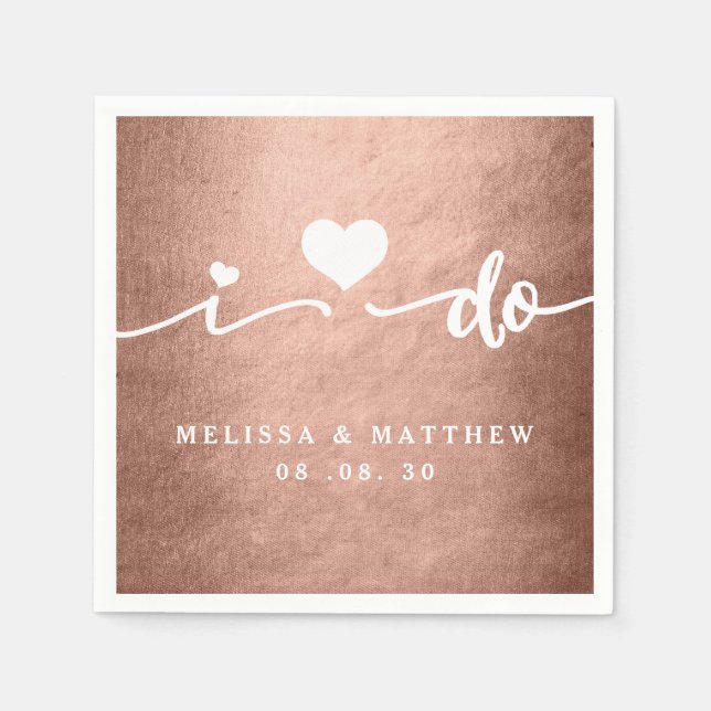 I Do Rose Gold Glamour Wedding Paper Napkin (Front)