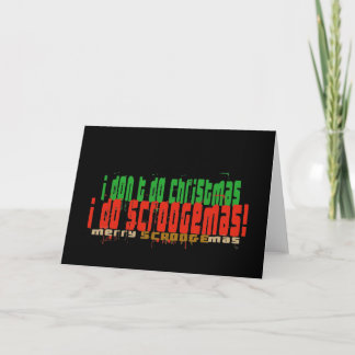 I Do Scroogemas, Red and Green Holiday Card