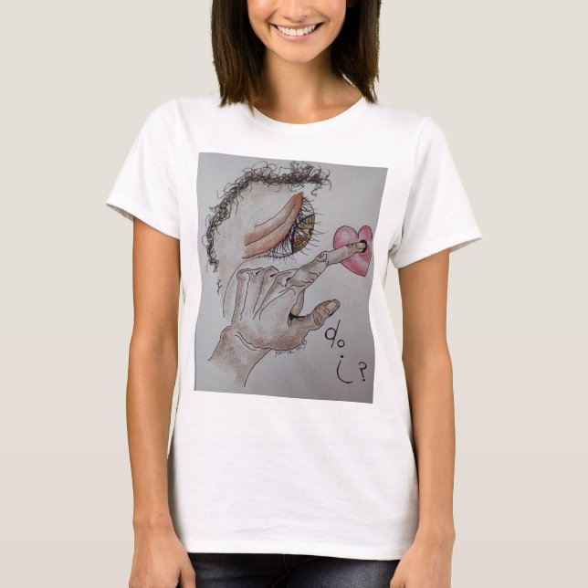 I Do T-Shirt (Front)