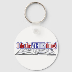 I do the WRITE thing! Key Ring