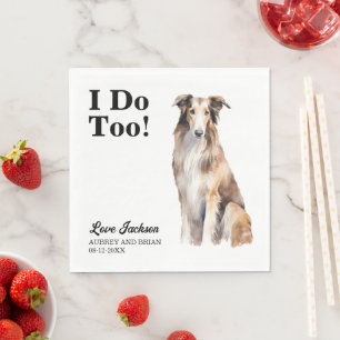 I Do Too Borzoi Dog Wedding Napkins with Photo