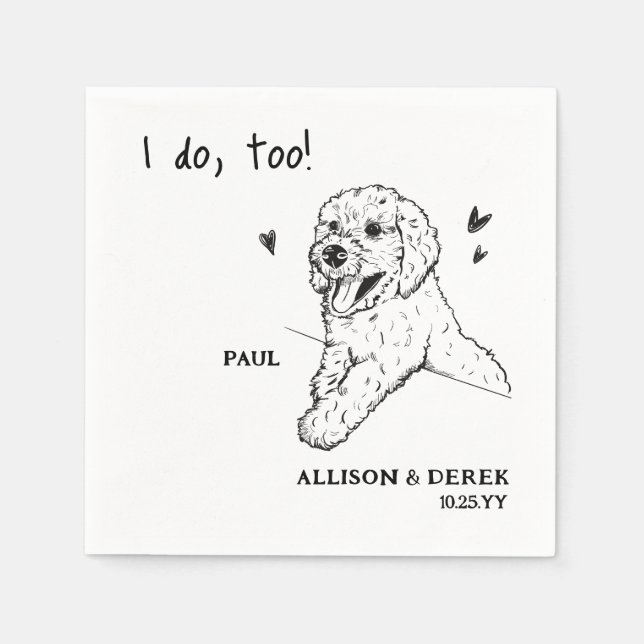 I Do Too Cute Poodle Dog Pet Wedding Cocktail  Napkin (Front)