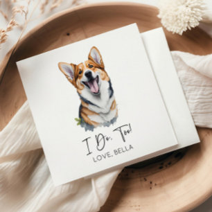 I Do, Too! Pembroke Welsh Corgi Dog Pet Wedding Napkin
