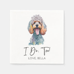 I Do, Too! Poodle Dog Pet Wedding Napkin