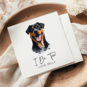 I Do, Too! Rottweiler Dog Pet Wedding Napkin
