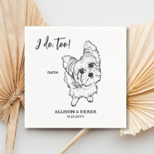 I Do Too Yorkshire Terrier Dog Pet Name Wedding