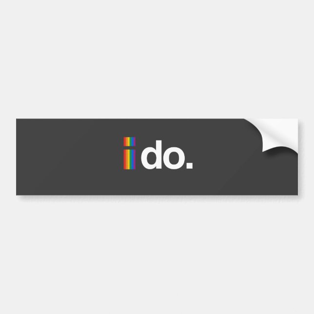 I DO WANT TO MARRY BUMPER STICKER (Front)