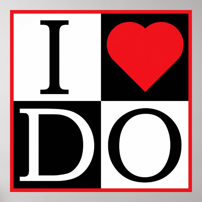 I Do Wedding Poster (Front)