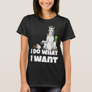I Do What I Want Angry Unicorn T-Shirt