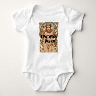 I Do What I Want!!! Baby Bodysuit