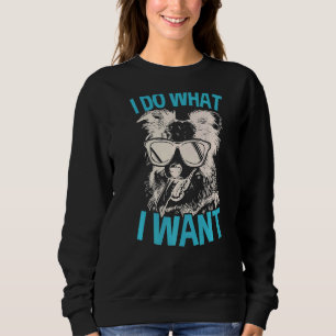 I Do What I Want Border Collie Dog Dog Breeder Pup Sweatshirt