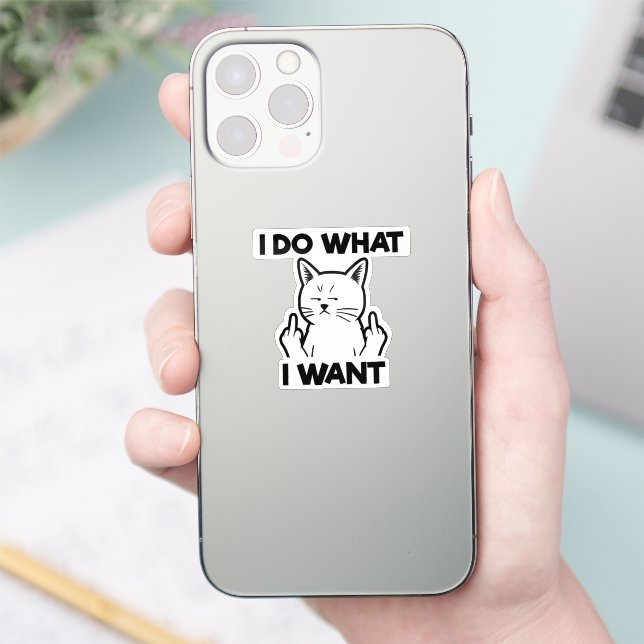 I Do What I Want Cat  (Phone)
