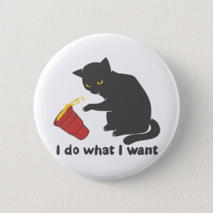 I do what i want - Choose background color 6 Cm Round Badge