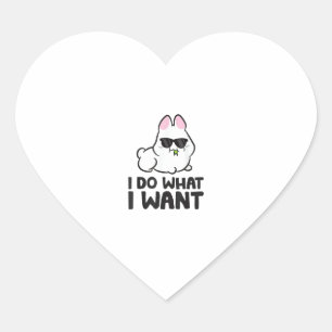I Do What I Want Cute Rabbit Bunny  Heart Sticker