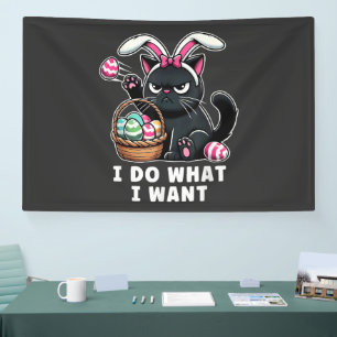 i do what i want Easter Cat Banner