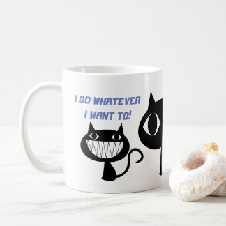 I DO WHAT I WANT FUNNY CAT COFFEE MUG