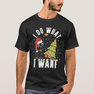 I Do What I Want Funny Humour Santa Cat Christmas T-Shirt