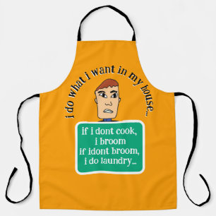 i do what i want in my house, (mandilon) apron