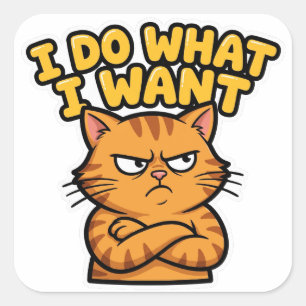 I Do What I Want — Stoic Cat Sticker