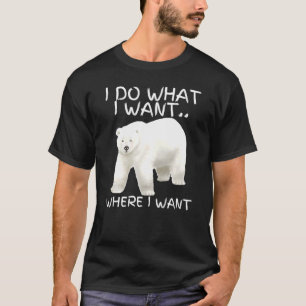 I Do What I Want Summer Bear Vibes Cool Polar Bea T-Shirt