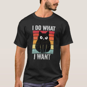 I Do What I Want Vintage Angry Cat T-Shirt