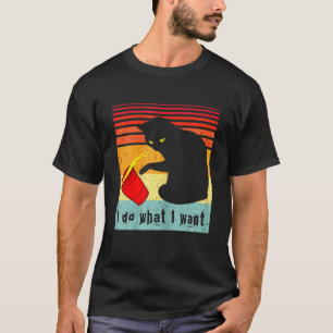 I Do What I Want Vintage Black Cat Red Cup My Cat T-Shirt