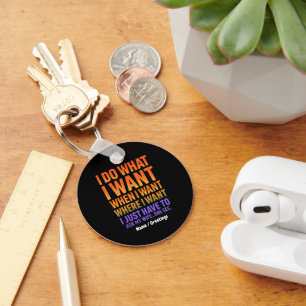 I Do What I Want Where I Want Funny Husband Wife  Key Ring