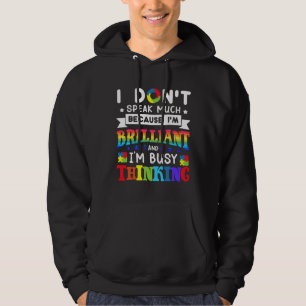 I Don 39 Speak Much Brilliant Autism Autistic Boys Hoodie