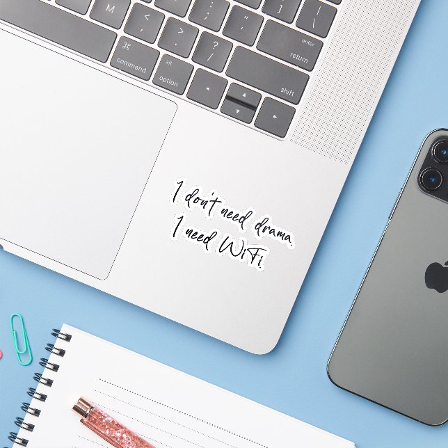 I don' need drama I need Wifi (Laptop w/ iPhone)