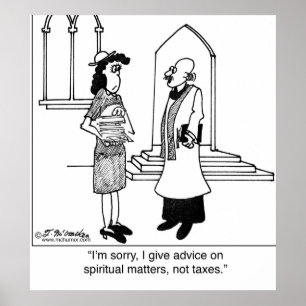 I Don’t Advice on Taxes Poster