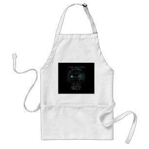 I Don’t Always Play Video Games Sometimes Standard Apron