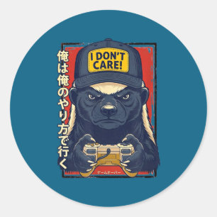 I Don’t Care - Honey Badger Gamer Design  Classic Round Sticker